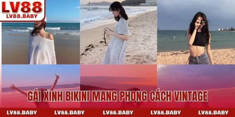 Gái xinh bikini mang phong cách vintage
